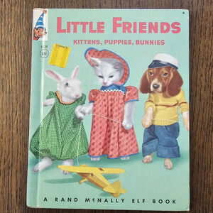 Little Friends Kittens Puppies Bunnies Rand McNally by Ruth Dicon Vintage 1951